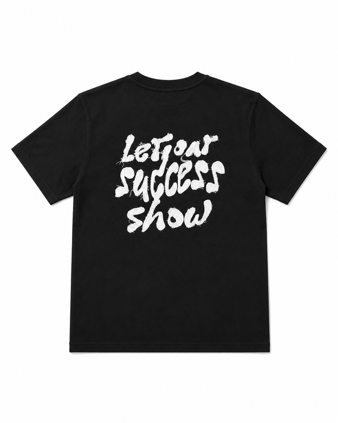 Let Your Success Show Tee- Midnight Black