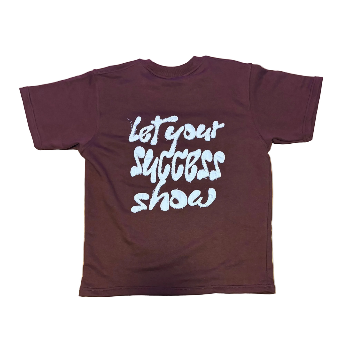 Let Your Success Show Tee- Mocha Brown